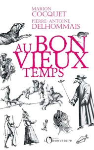Ah, ce bon vieux temps !