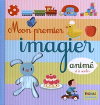 Mon premier imagier animé et à sentir