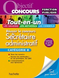Réussir le concours de secrétaire administratif