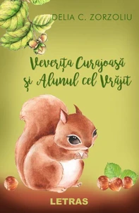 Veverita Curajoasa si Alunul cel Vrajit