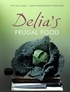 Delia Smith - Delia's Frugal Food.