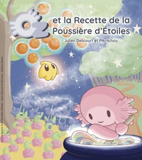 Oz et la recette de la poussière d'étoiles