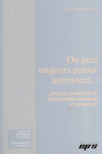 On peut toujours penser autrement...