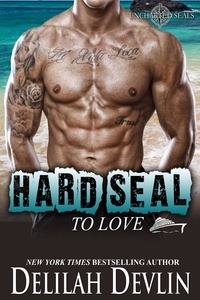  Delilah Devlin - Hard SEAL to Love - Uncharted SEALs, #9.