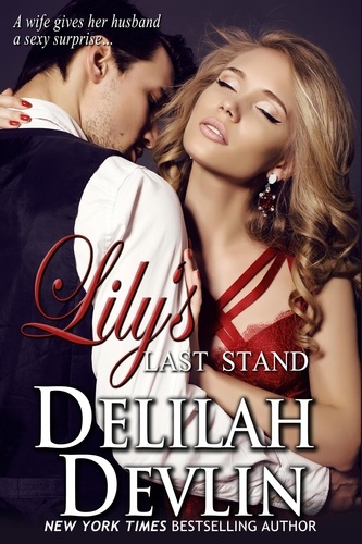  Delilah Devlin - Lily's Last Stand.