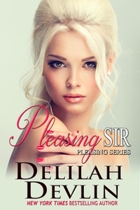  Delilah Devlin - Pleasing Sir.