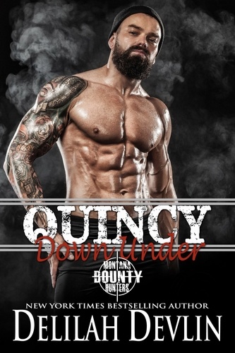 Delilah Devlin - Quincy Down Under - Montana Bounty Hunters.