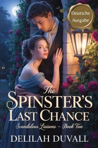 The Spinster's Last Chance - Deutsche Ausgabe