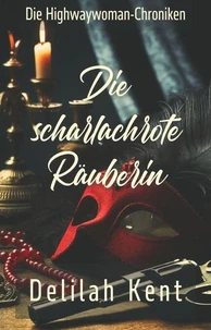 Die scharlachrote Räuberin