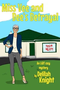Miss Vee and Bee's Betrayal