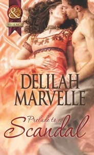 Delilah Marvelle - Prelude to a Scandal.