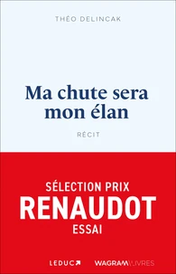 Ma chute sera mon élan