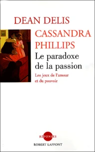 Le paradoxe de la passion