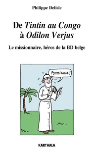 De Tintin au Congo à Odilon Verjus