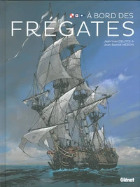 A bord des frégates
