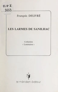 Les larmes de Sanilhac
