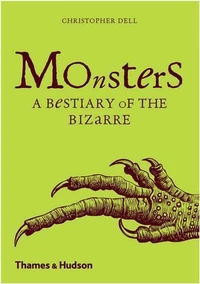 Monsters a bestiary of the bizarre