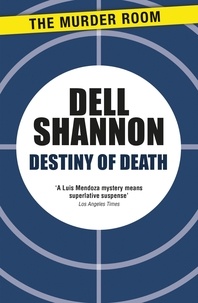 Dell Shannon - Destiny of Death.
