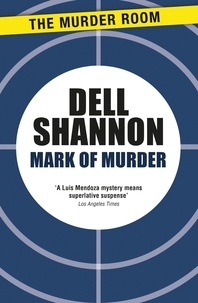 Dell Shannon - Mark of Murder.