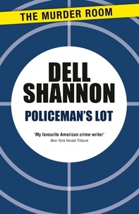 Dell Shannon - Policeman's Lot.