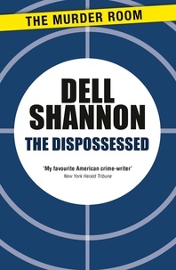 Dell Shannon - The Dispossessed.