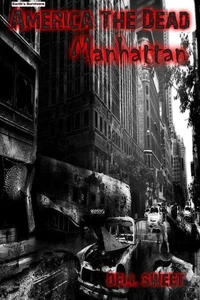 America the Dead: Manhattan