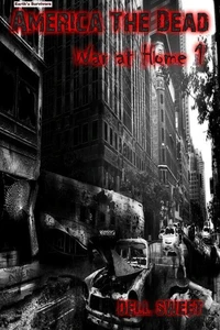 America the Dead: War at Home 1