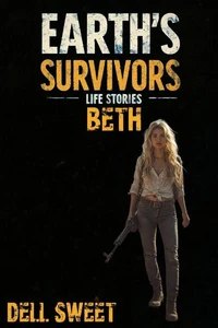 Earth's Survivors Life Stories: Beth