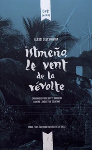 Istmeño, le vent de la révolte