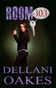  Dellani Oakes - Room 303 - A Marice Houston Mystery, #3.