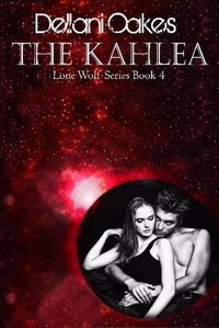  Dellani Oakes - The Kahlea - Lone Wolf Series, #4.