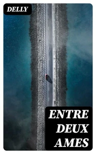 Entre Deux Ames