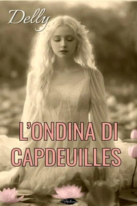 L'Ondina di Capdeuilles