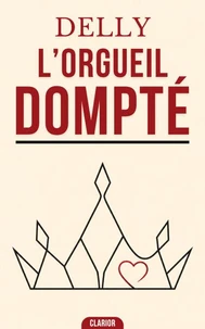 L’Orgueil dompté