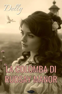 La colomba di Rudsay Manor