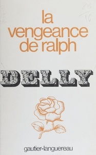  Delly - La Vengeance de Ralph.