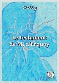  Delly - Le testament de M. d'Erquoy.