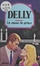  Delly - Un Amour de prince.