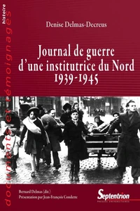 Journal de guerre d'une institutrice du Nord (1939-1945)