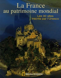 La France au Patrimoine Mondial