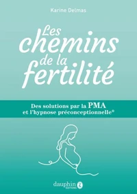 Le chemin de la fertilité