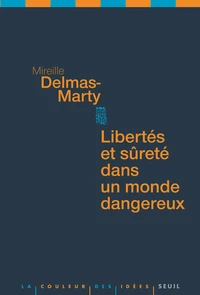 Libertés et sûretés dans un monde dangereux