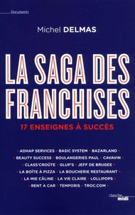La saga des franchises