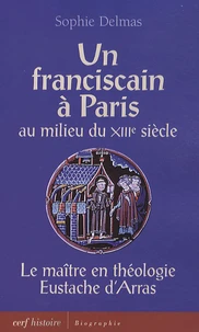 Un franciscain à Paris au milieu du XIIIe siècle