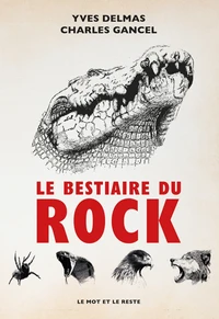 Le bestiaire du rock