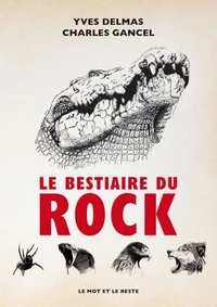 Le bestiaire du rock