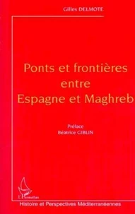 Ponts et frontières entre Espagne et Maghreb