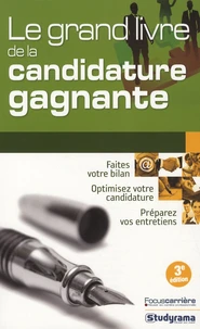 Le grand livre de la candidature gagnante