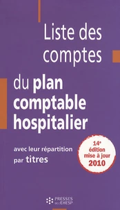 Liste des comptes du plan comptable hospitalier avec leur répartition par titres