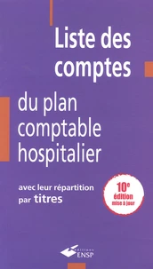 Liste des comptes du plan comptable hospitalier avec leur répartition par titres